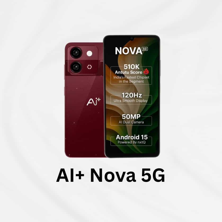 Ai+ Nova 5G