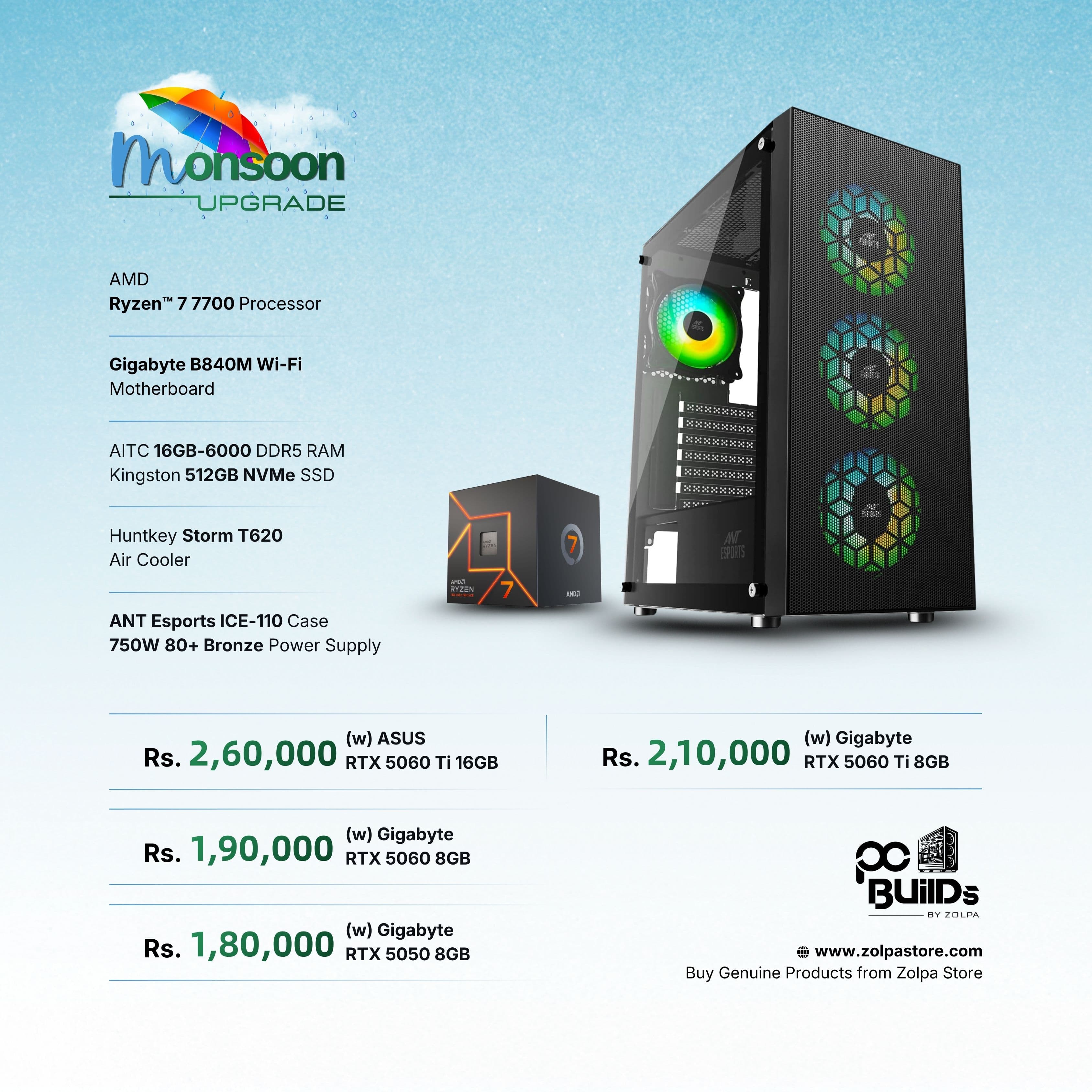 Build Your Gaming PC | AMD Ryzen 7 7700 | RTX 5060Ti 16GB/RTX 5060 8GB/RTX 50508GB/RTX 5060Ti 8GB | B840M Wi-Fi | 16GB DDR5 RAM | 512GB SSD | T620 Air Cooler | ICE 110 Case | 750W 80+ PSU